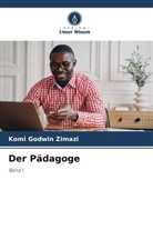 Komi Godwin Zimazi - Der Pädagoge