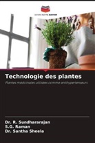 S. G. Raman, S.G. Raman, Santha Sheela, Dr. Santha Sheela, Dr. R. Sundhararajan, R. Sundhararajan - Technologie des plantes