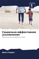 Dejse Barros - Social'no-affektiwnoe usynowlenie