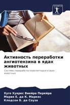 Kledson B. de Souza, Mariq E. da K. Markes, Hugo Huares Viejra Perejra - Aktiwnost' pererabotki angiotenzina w qdah zhiwotnyh