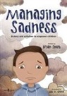 Bryan Smith, Lisa M Griffin - Managing Sadness