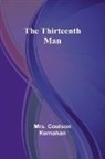 Coulson Kernahan - The Thirteenth Man
