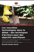 Ricardo Santos David - Les nouvelles technologies dans le débat : des techniques d'écriture pour des objectifs spécifiques