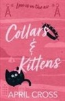 April Cross - Collars & Kittens