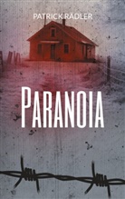 Patrick Rädler - Paranoia