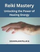 Devarajan Pillai G - Reiki Mastery