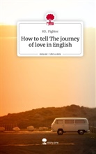 KS Fighter, Ks. . Fighter, KS.. Fighter - How to tell The journey of love in English. Life is a Story - story.one