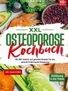 Inga Zink, Inga Zink - XXL Osteoporose Kochbuch