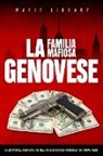 Mafia Library - La Familia Mafiosa Genovese