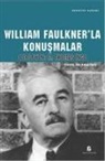 M. Thomas Inge - William Faulknerla Konusmalar