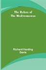 Richard Davis - The Rulers of the Mediterranean