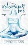 Jewel E. Ann - Releasing Me