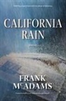 Frank McAdams - California Rain