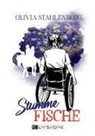Olivia Stahlenburg - Stumme Fische
