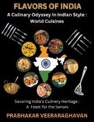 Prabhakar Veeraraghavan - Flavors of India