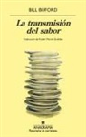Bill Buford - Transmision del Sabor, La