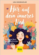 Lena Sonnenmüller - Hör auf dein inneres Lied