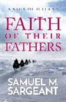 Samuel Sargeant - Faith of Their Fathers