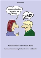 Birgit Baumgarten - Kommunikation ist mehr als Worte