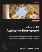 David R. Heffelfinger - Jakarta EE Application Development - Second Edition