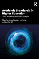 Nicola Sadler Reimann, Jennifer Hill, Hill Jennifer, Nicola Reimann, Ian Sadler, Sadler Ian - Academic Standards in Higher Education