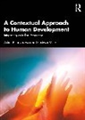 Girishwar Misra, Ashok K. Srivastava, Ashok K. Misra Srivastava, Srivastava Ashok K. - Contextual Approach to Human Development