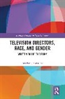 Jonathan J. Cavallero, Cavallero Jonathan J. - Television Directors, Race, and Gender