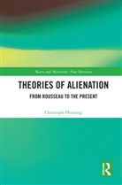 Christoph Henning, Christoph (Erfurt University Henning, Henning Christoph - Theories of Alienation
