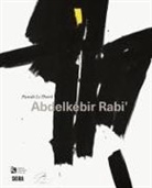 Pascale Le Thorel, Brahim Alaoui, Pascale Le Thorel - Abdelkébir Rabi'