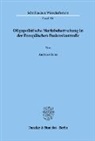Andreas Hahn - Oligopolistische Marktbeherrschung in der Europäischen Fusionskontrolle.