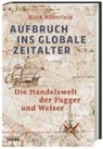 Mark Häberlein - Aufbruch ins globale Zeitalter