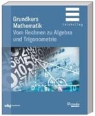 Ferdinand Weber - Grundkurs Mathematik