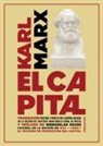 Karl Marx - El capital I : crítica de la economía política : el proceso de producción del capital
