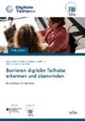Ir Kreider, Irina Kreider, Marianne Kreuder-Schock, Sylvia Lietz, Sabrina Lorenz, Thomas Schley - Barrieren digitaler Teilhabe erkennen und überwinden