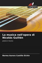 Norma Aurora Castillo Eichin - La musica nell'opera di Nicolás Guillén