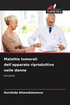 Hurshida Ahmedzhanova - Malattie tumorali dell'apparato riproduttivo nelle donne