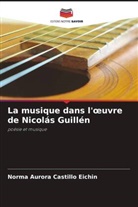 Norma Aurora Castillo Eichin - La musique dans l'oeuvre de Nicolás Guillén