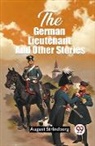 August Strindberg - The German Lieutenant And Other Stories