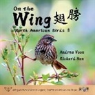 Andrea Voon - On the Wing ¿¿ - North American Birds 3