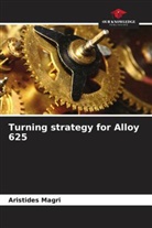 Aristides Magri - Turning strategy for Alloy 625