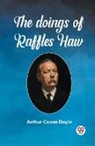 Arthur Conan Doyle - The Doings Of Raffles Haw