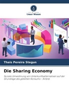 Thais Pereira Stegun - Die Sharing Economy