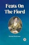 Harriet Martineau - Feats On The Fiord