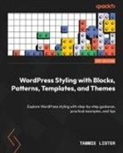 Tammie Lister - WordPress Styling with Blocks, Patterns, Templates, and Themes