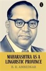 B. R. Ambedkar - Maharashtra As A Linguistic Province