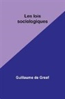 Guillaume De Greef - Les lois sociologiques