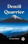 George Gissing - Denzil Quarrier