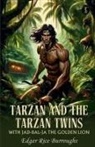 Edgar Rice Burroughs - Tarzan And The Tarzan Twins With Jad-bal-ja The Golden Lion