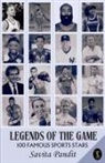 Savita Pandit - Legends Of The Game 100 Famous Sports Stars