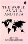 Arthur Schopenhauer - The World As Will And Idea Volume - 2